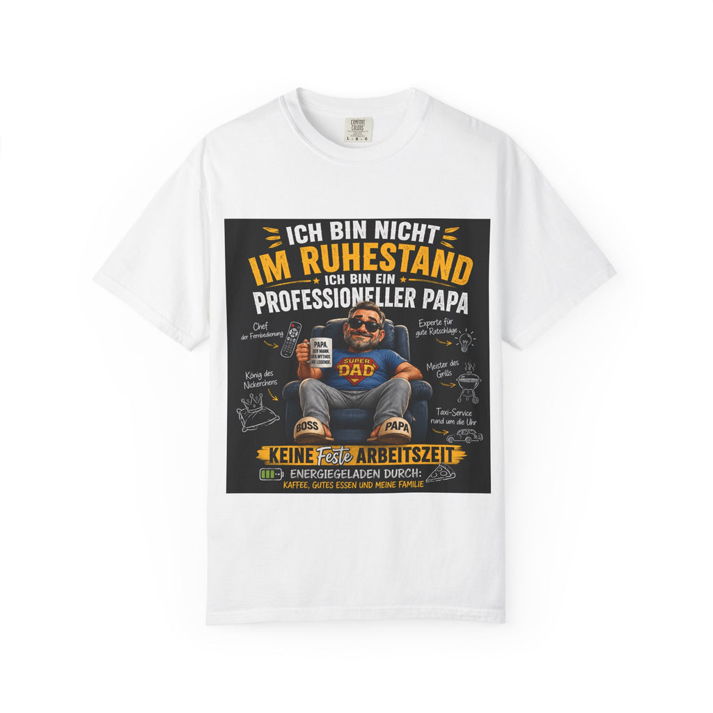 Retired? No — Professioneller Papa T-Shirt (German "Ich bin nicht im Ruhestand") Printify